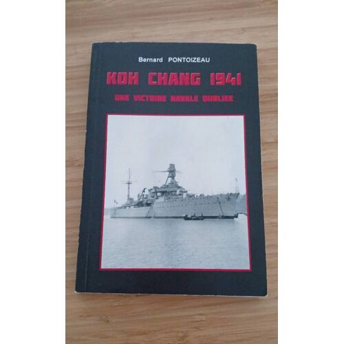 Koh Chang 1941 Une Victoire Navale Oubliée