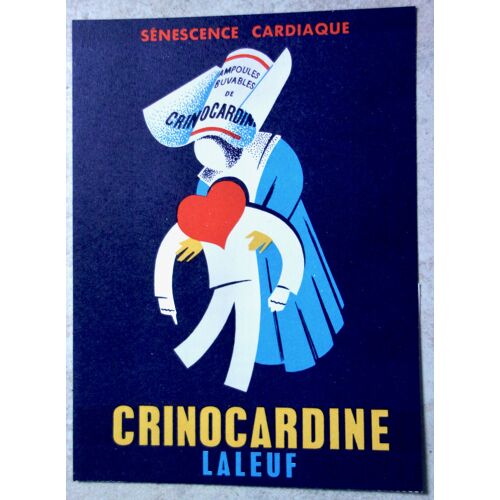 Ancienne Publicité Médicale Crinocardine . Laleuf.