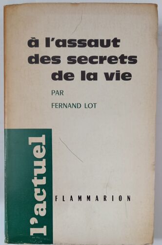 A L'assaut Des Secrets De La Vie