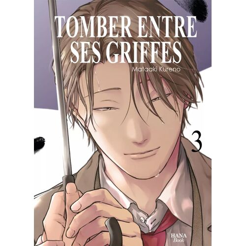 Tomber Entre Ses Griffes - Tome 3