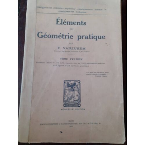 Eléments De Géométrie Pratique Tome Premier