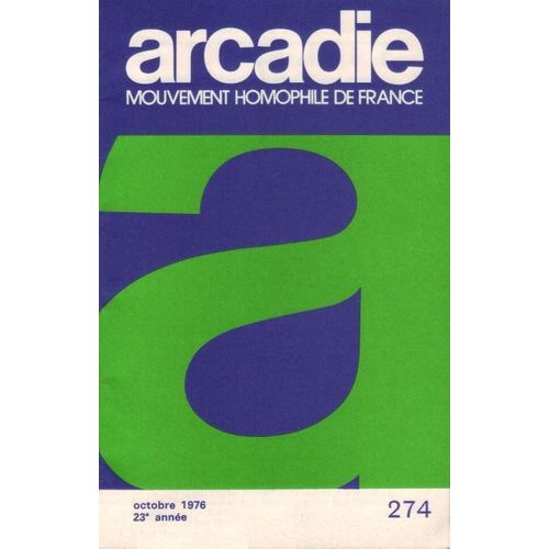 Arcadie. Mouvement Homophile De France. N°274