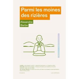 Parmi Les Moines Des Rizières
