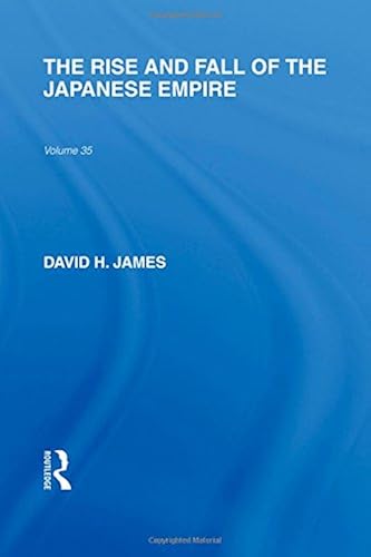 The Rise And Fall Of The Japanese Empire