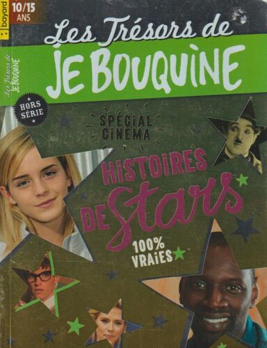Les Trésors De "Je Bouquine", Hors Série 14 : Spécial Cinéma, Histoires De Stars 100% Vraies (Pour Les 10/15 Ans)