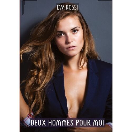 Deux Hommes Pour Moi