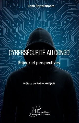Cybersécurité Au Congo - Enjeux Et Perspectives