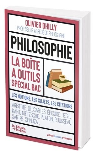 Philosophie, La Boîte À Outils Spécial Bac - Les Notions, Les Sujets, Les Citations