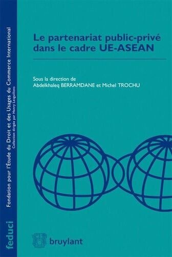 Le Partenariat Public-Privé Dans Le Cadre Ue-Asean