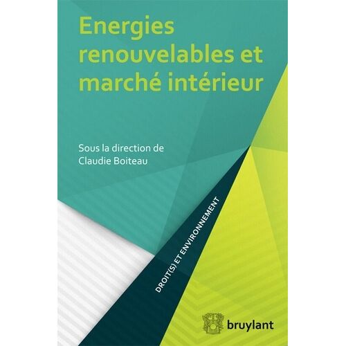 Energies Renouvelables Et Marché Intérieur