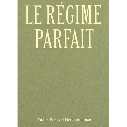 Le Régime Parfait