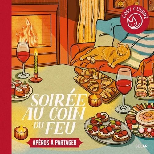 Soirée Au Coin Du Feu - Apéros À Partager
