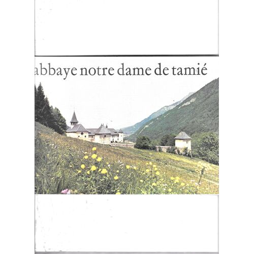 Abbaye Notre Dame De Tamie
