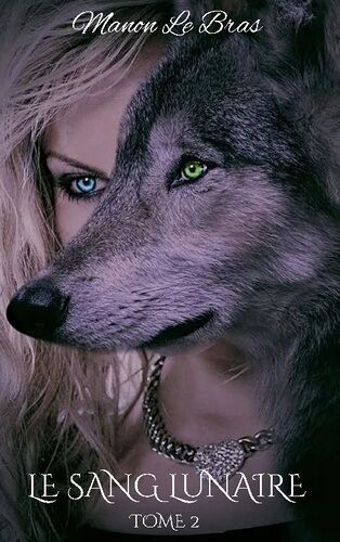 Le Sang Lunaire - Tome 2