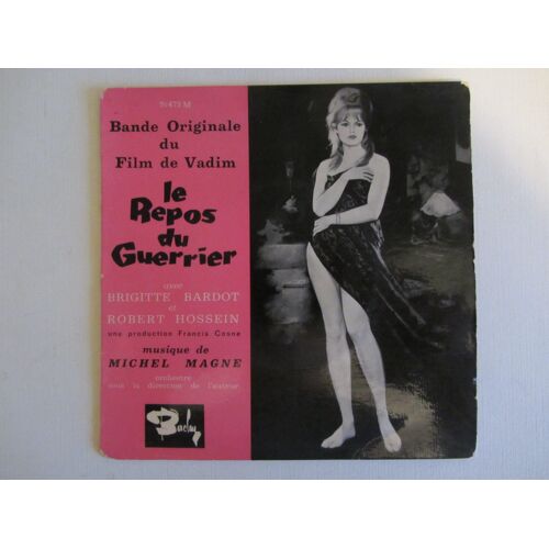 Le Repos Du Guerrier : Bande Originale Du Film Avec Brigitte Bardot - Robert Hossein