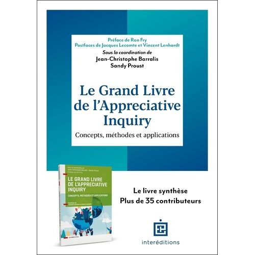 Le Grand Livre De L'appreciative Inquiry - Concepts, Méthodes Et Applications