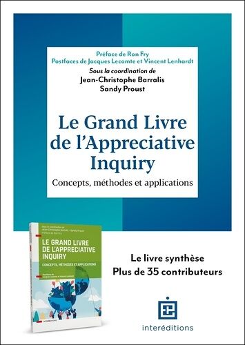 Le Grand Livre De L'appreciative Inquiry - Concepts, Méthodes Et Applications