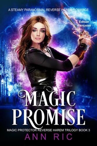 Promesse Magique - Une Romance Paranormale Inverse De Harem Torride