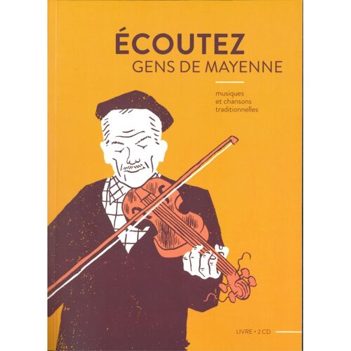 Ecoutez Gens De Mayenne - (2 Cd Audio)