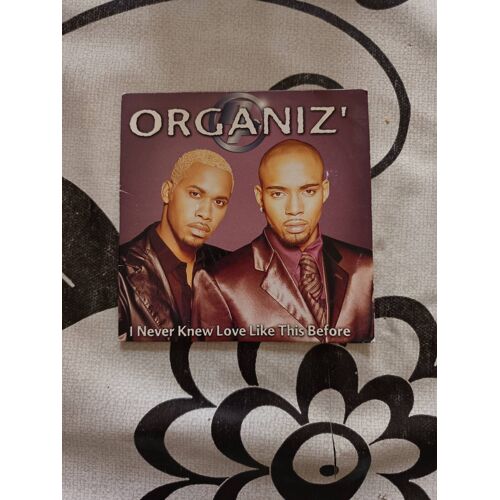 Cd 2 Titres Organiz I Never Knew Love Like This Before