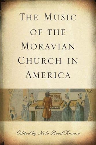 The Music Of The Moravian Church In America