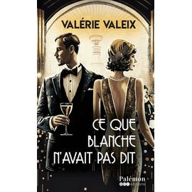 Ce Que Blanche N'avait Pas Dit