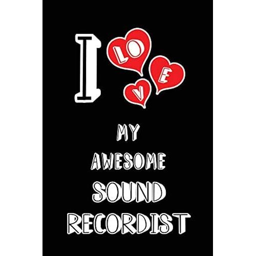 I Love My Awesome Sound Record