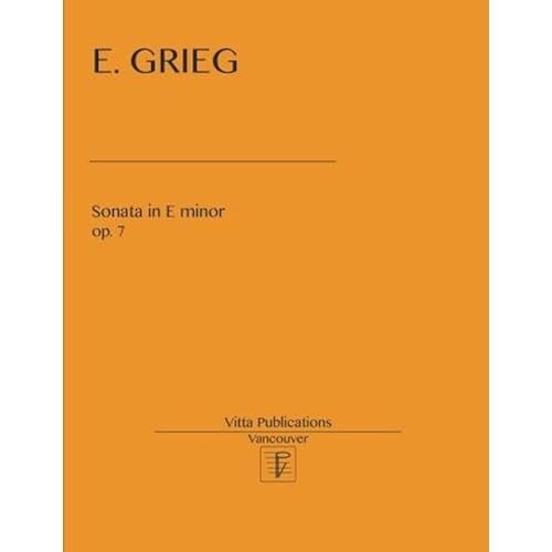 E. Grieg. Sonata In E Minor, Op. 7 Paperback Book