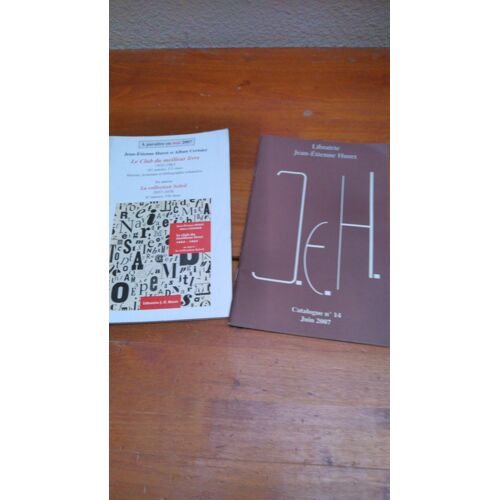 Librairie Jean-Etienne Huret, Paris, Catalogues 13 Et 14. Mars Et Juin 2007.