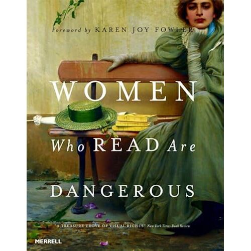 Women Who Read Are Dangerous