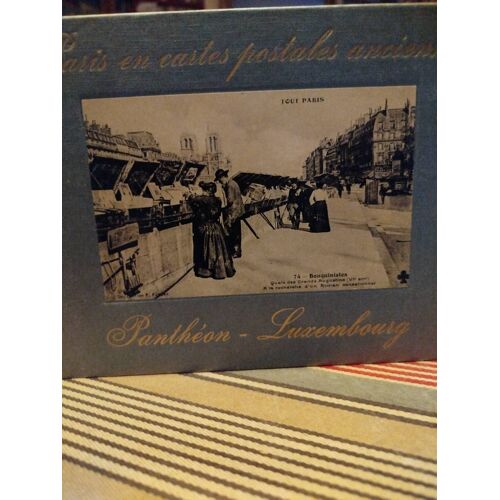 Paris En Cartes Postales Anciennes Panthéon-Luxembourg