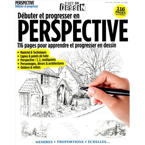L' Art Du Dessin N° 14 _ Débuter Et Progresser En Perspective _ (Revue 116 Pages ; Décembre 2025 / Janvier 2026)