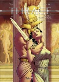 Thrace - Tome 3 - Omnia Vincit Amor
