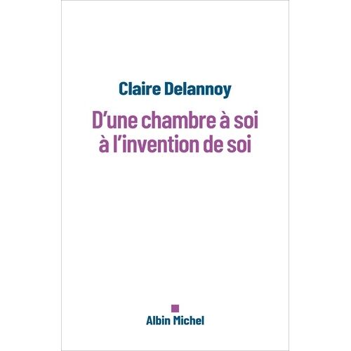 D'une Chambre À Soi À L'invention De Soi