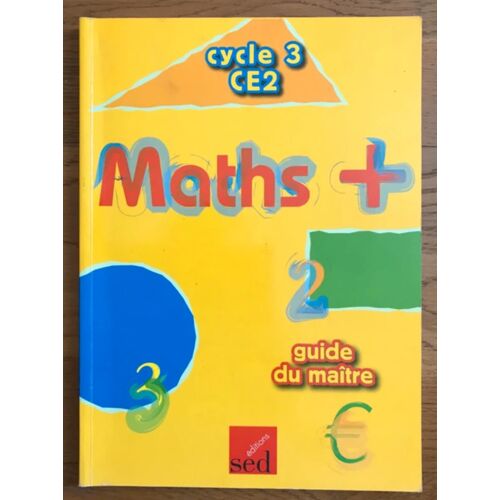 Maths + Ce2 - Guide Du Maître - Sed