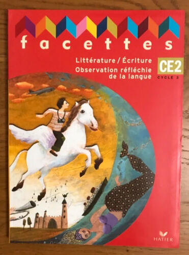 Facettes Ce2 - Français - Manuel Élève