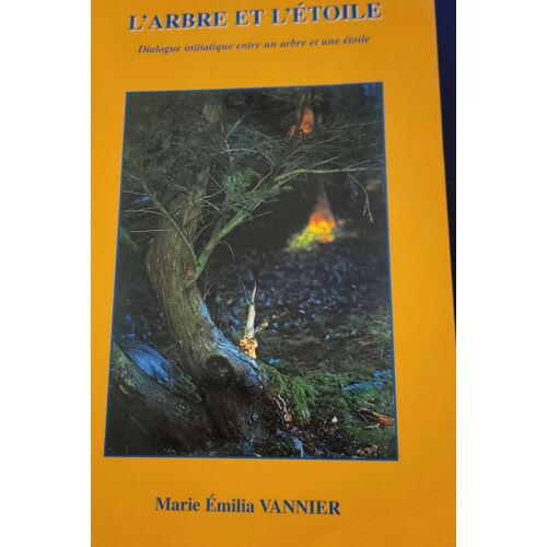 L Arbre Et L Étoile, De Marie Emilia Vannier