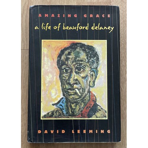 Amazing Grace: A Life Of Beauford Delaney
