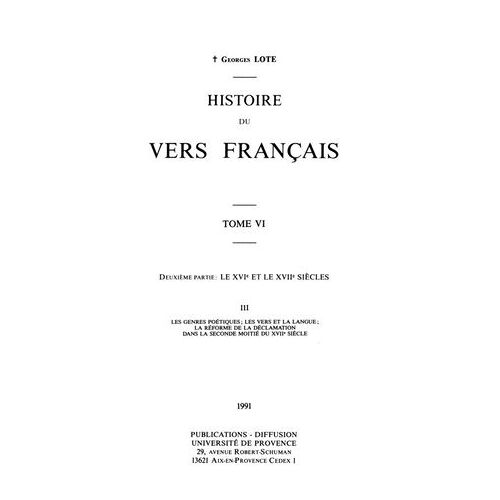 Histoire Du Vers Français. Tome Vi