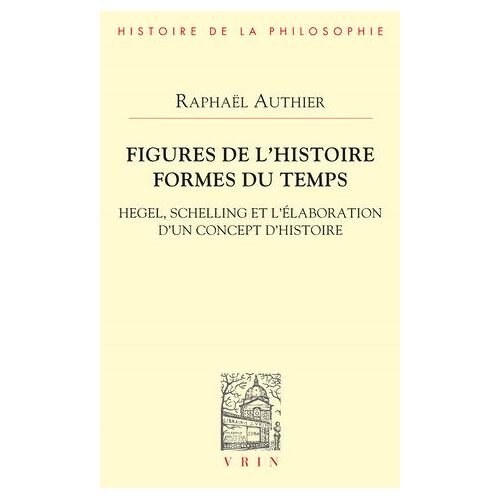 Figures De L'histoire. Formes Du Temps