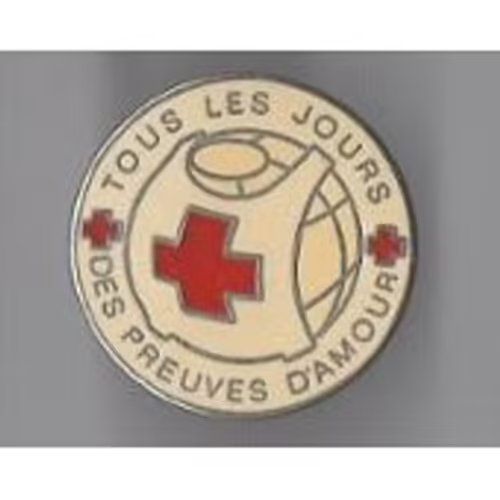 Pin's Croix Rouge - Tous Les Jours Des Preuves D'amour