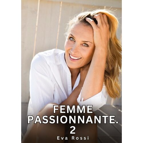 Femme Passionnante #2