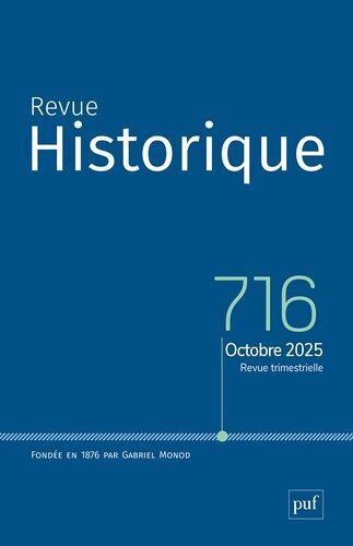 Revue Historique, 2025 - 716