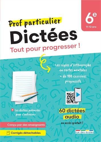 Dictées 6e - Tout Pour Progresser !