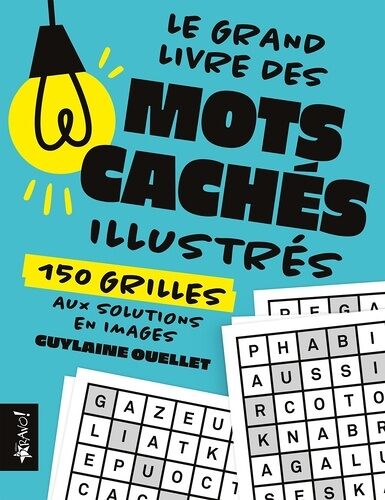 Mots Cachés Illustrés - 150 Grilles Aux Solutions En Images