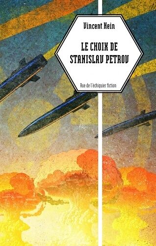 Le Choix De Stanislav Petrov