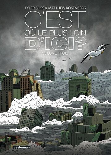 C'est Où, Le Plus Loin D'ici ? - Tome 3