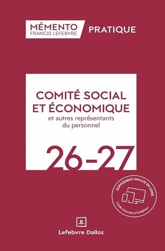 Comité Social Et Économique Et Autres Représentants Du Personnel - Mémento Pratique 2026-2027