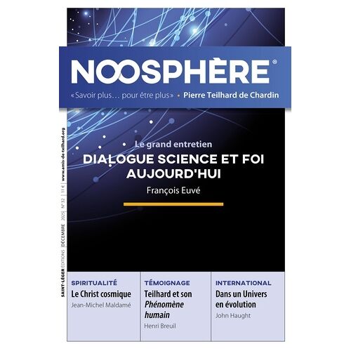 Noosphère N°32 - Dialogue Science Et Foi Aujourd'hui