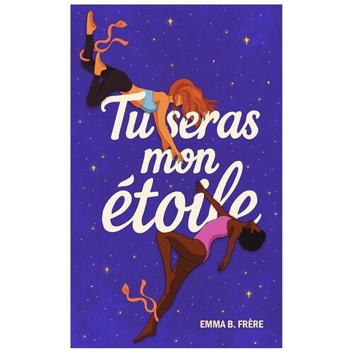 Tu Seras Mon Étoile